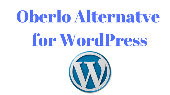 oberlo alternative for wordpress 