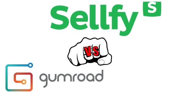 sellfy vs gumroad