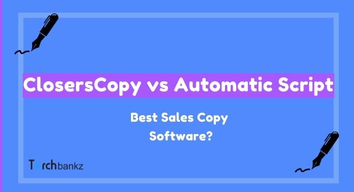 ClosersCopy vs Automatic Script: Which is the Best Tool?