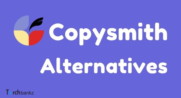 List of BEST Copysmith AI Alternatives For Copywriting [2022]