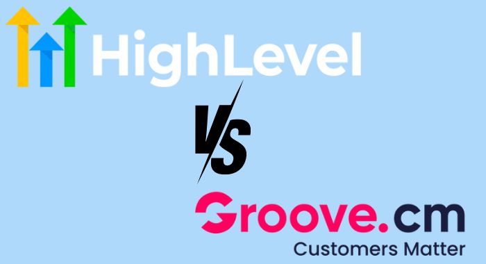 GoHighLevel vs Groove.cm: Detailed Comparison for Marketers