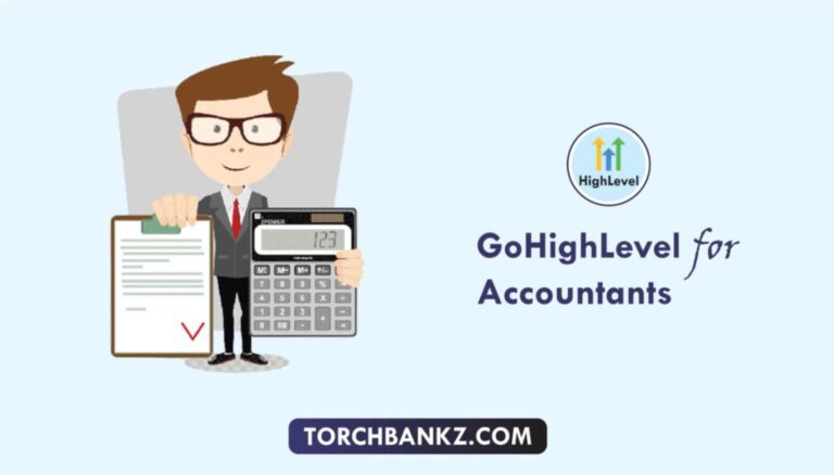GoHighLevel For Accountants: (Guide & Free Template)