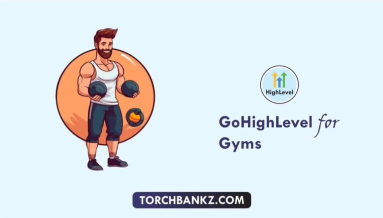 GoHighLevel For Gyms: (Guide + Free Template)